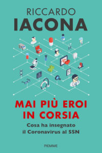 mai più eroi in corsia - libro iacona